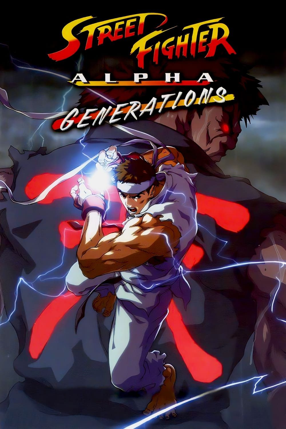 Watch Street Fighter Alpha: Generations (2005) Full Movie Free Online - Plex