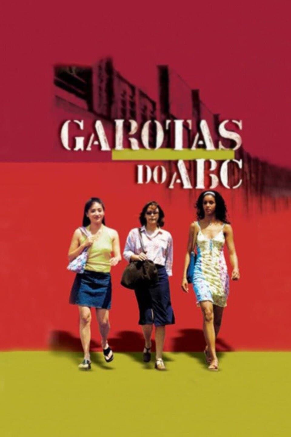 Garotas do ABC (2003) - Plex