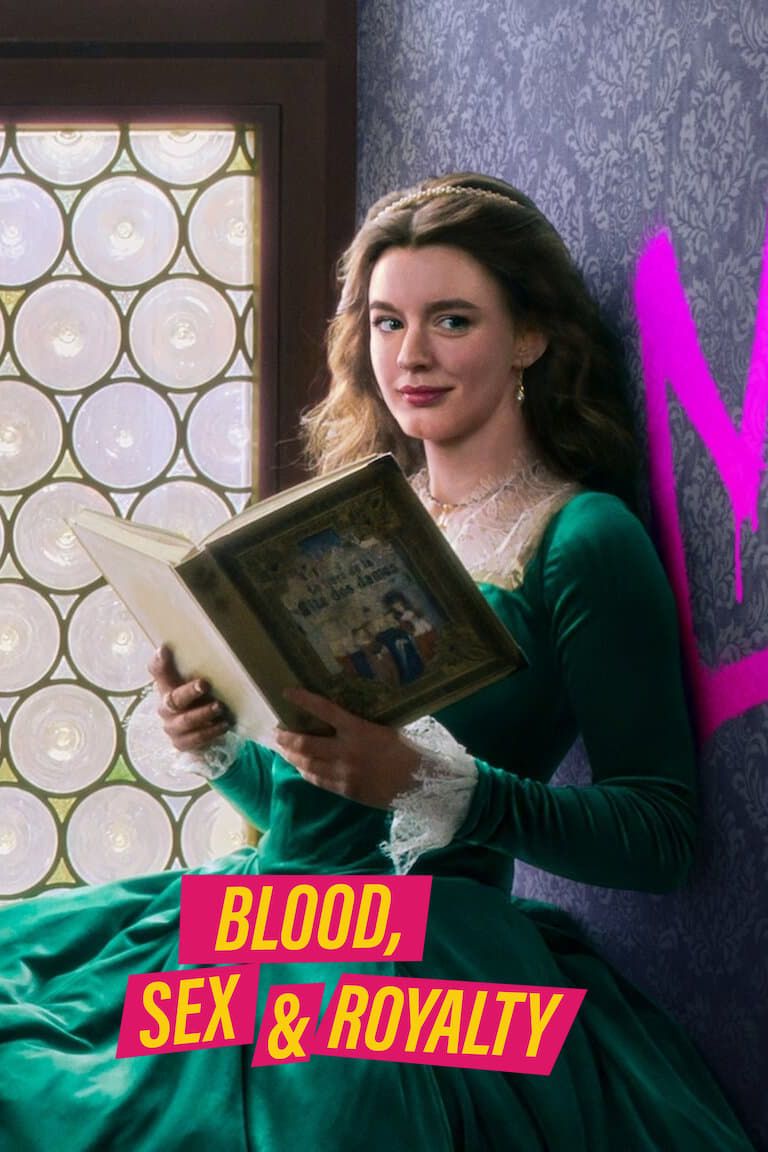 Watch Blood, Sex & Royalty (2022) TV Series Online - Plex