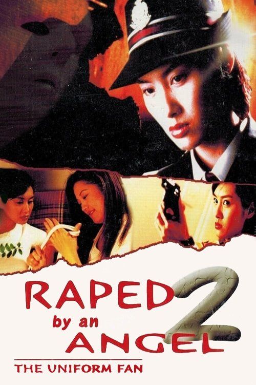raped Raped by an Angel 2: The Uniform Fan (1998) - Plex