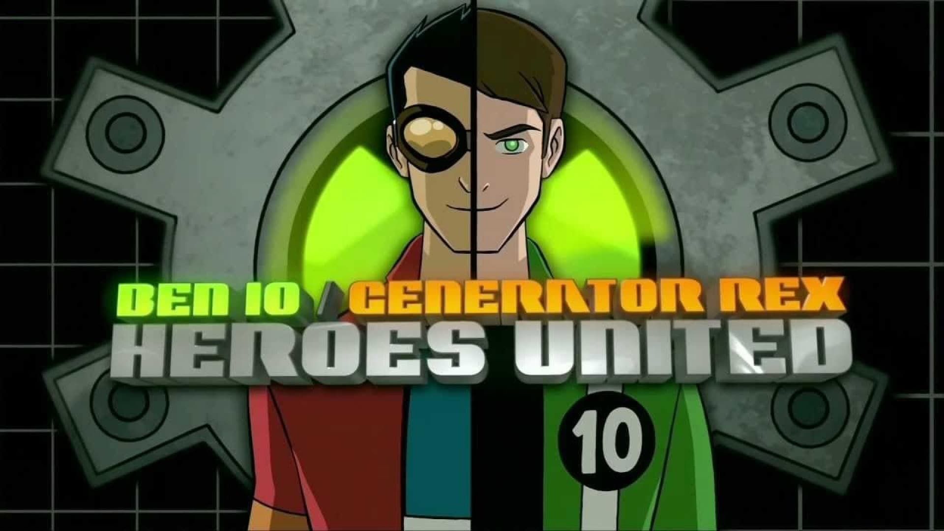 Ben 10/Generator Rex: Heroes United (2011) - Plex