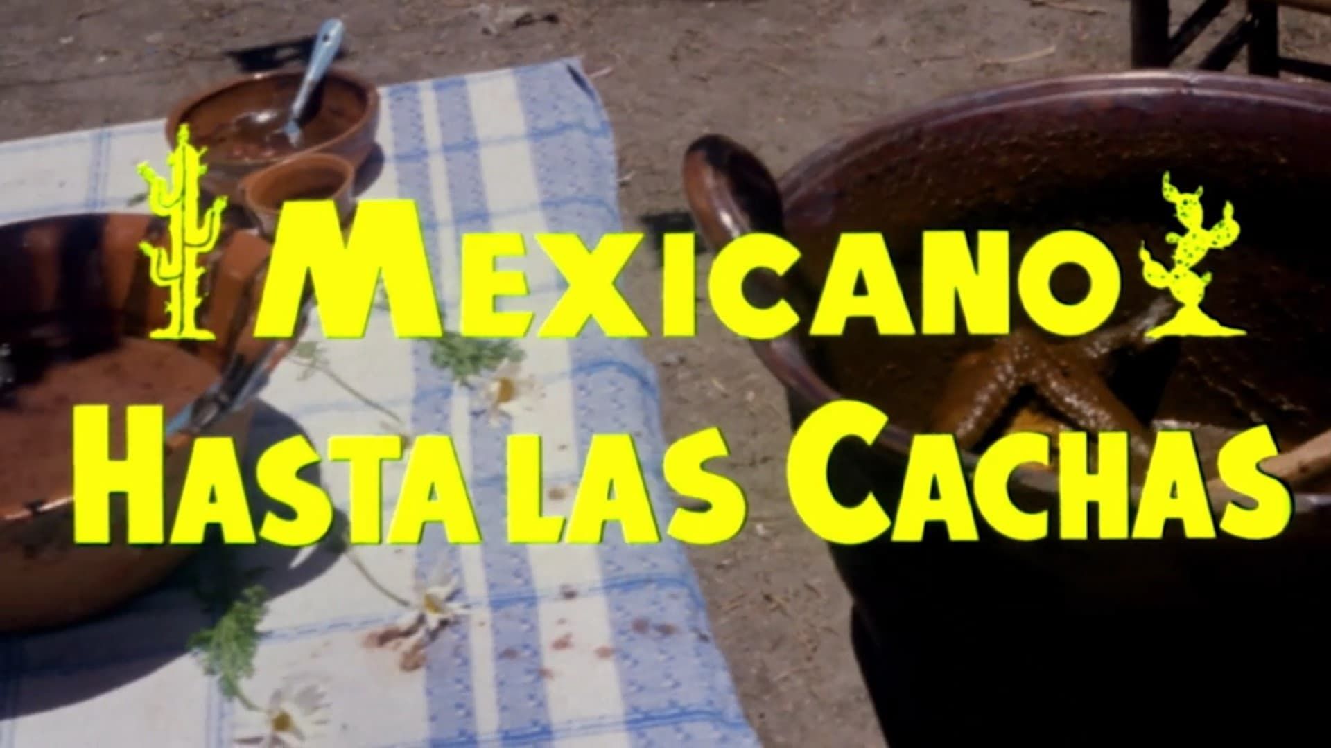 Watch Mexicano hasta las cachas (1979) Full Movie Free Online - Plex