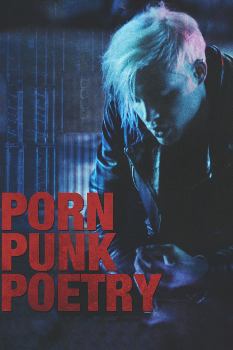 Watch Porn Punk Poetry (2014) Full Movie Free Online - Plex