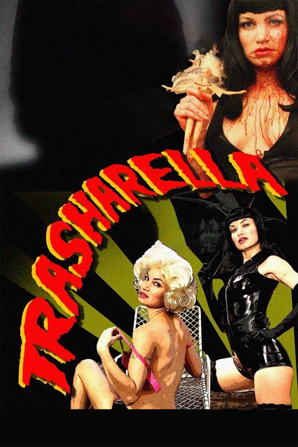 Trasharella Watch Trasharella (2009) Full Movie Online - Plex