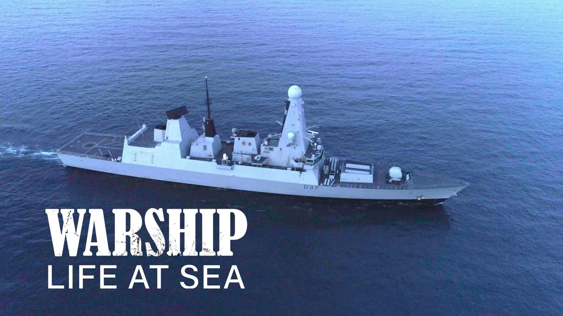 Warship: Life At Sea · Season 1 Episode 1 · Episode 1 - Plex