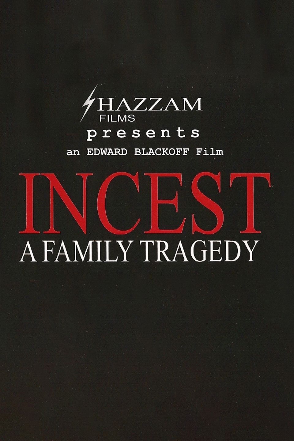 incest full film Watch Incest: A Family Tragedy (2007) Full Movie Free Online - Plex