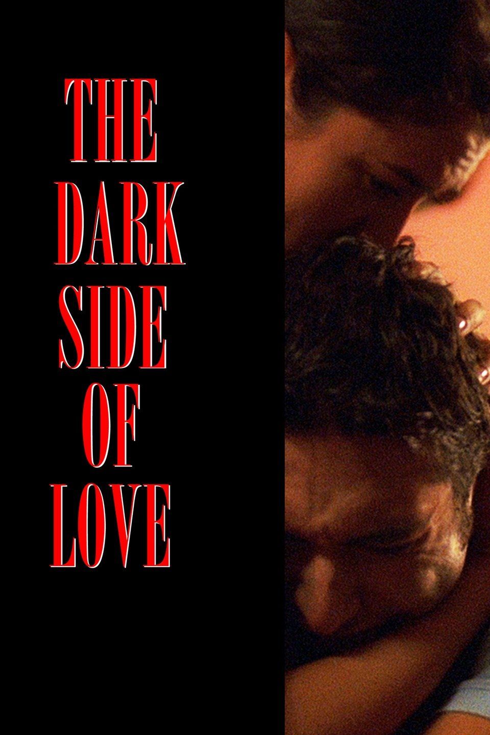 Watch The Dark Side of Love (2012) Full Movie Free Online - Plex