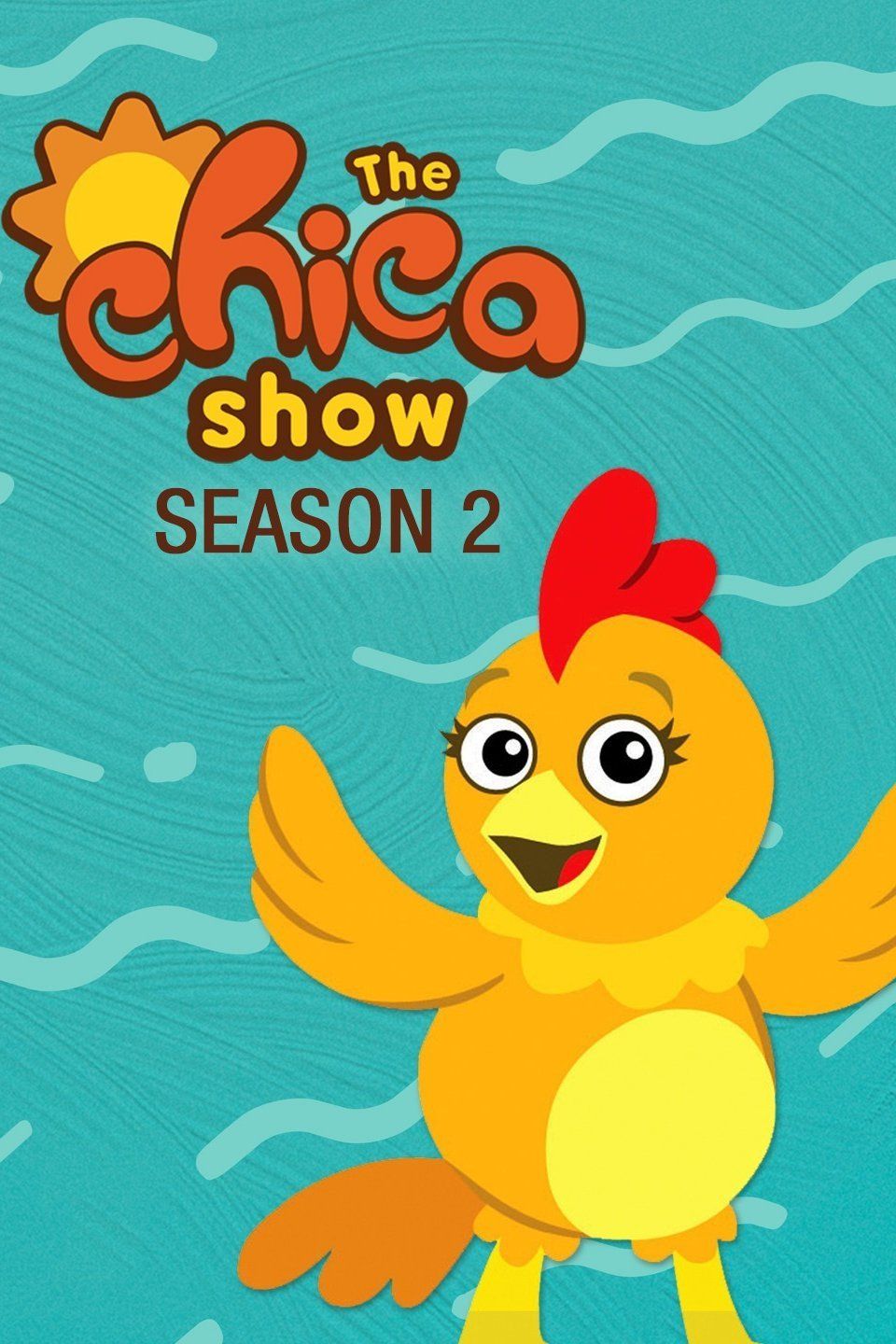 Watch The Chica Show · Season 2 Full Episodes Free Online - Plex