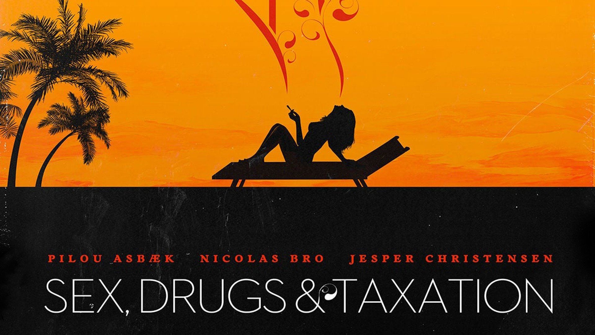 Watch Sex, Drugs & Taxation (2013) Full Movie Online - Plex