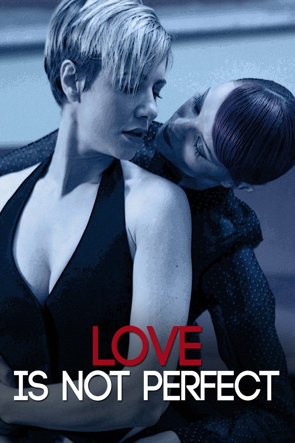 Watch Love Is Not Perfect (2012) Full Movie Free Online - Plex