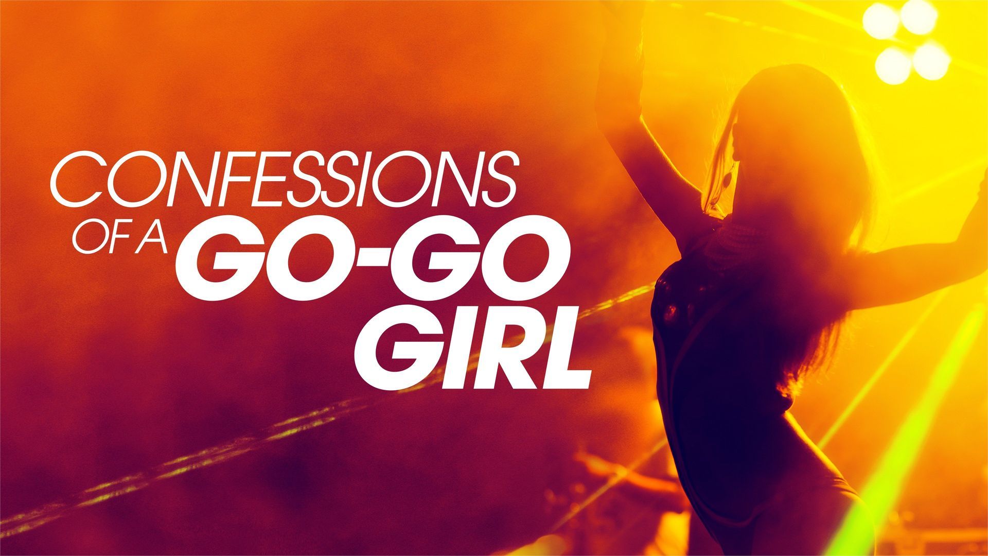 watch-confessions-of-a-go-go-girl-2008-full-movie-online-plex