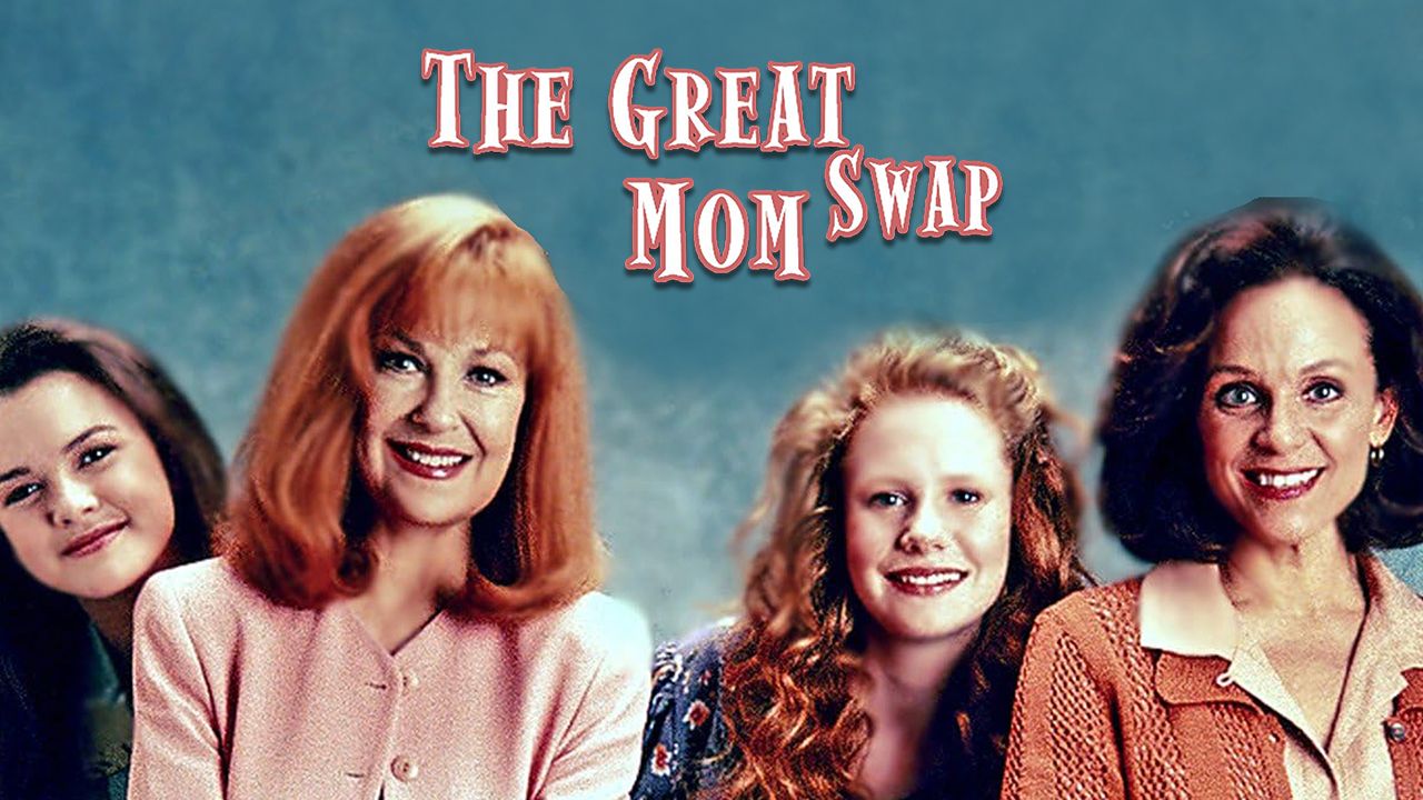 The Great Mom Swap (1995)