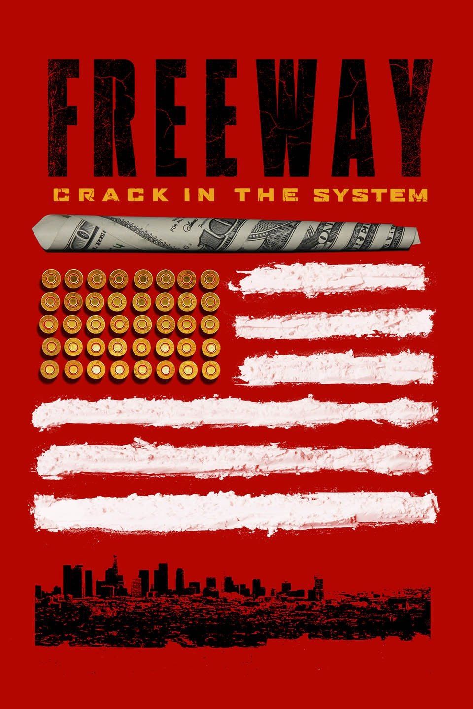 Watch Freeway: Crack in the System (2014) Full Movie Free Online - Plex