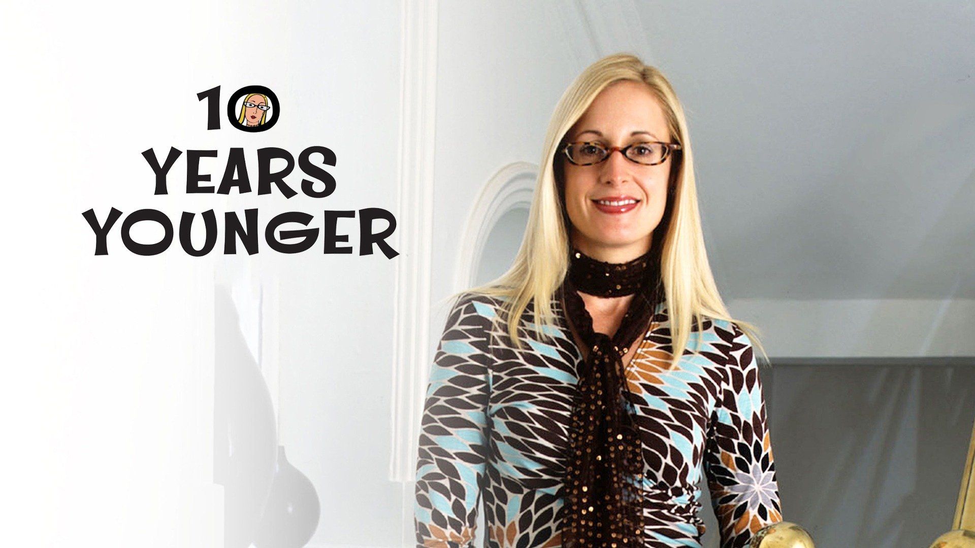 10 Years Younger • Series 1 - Plex