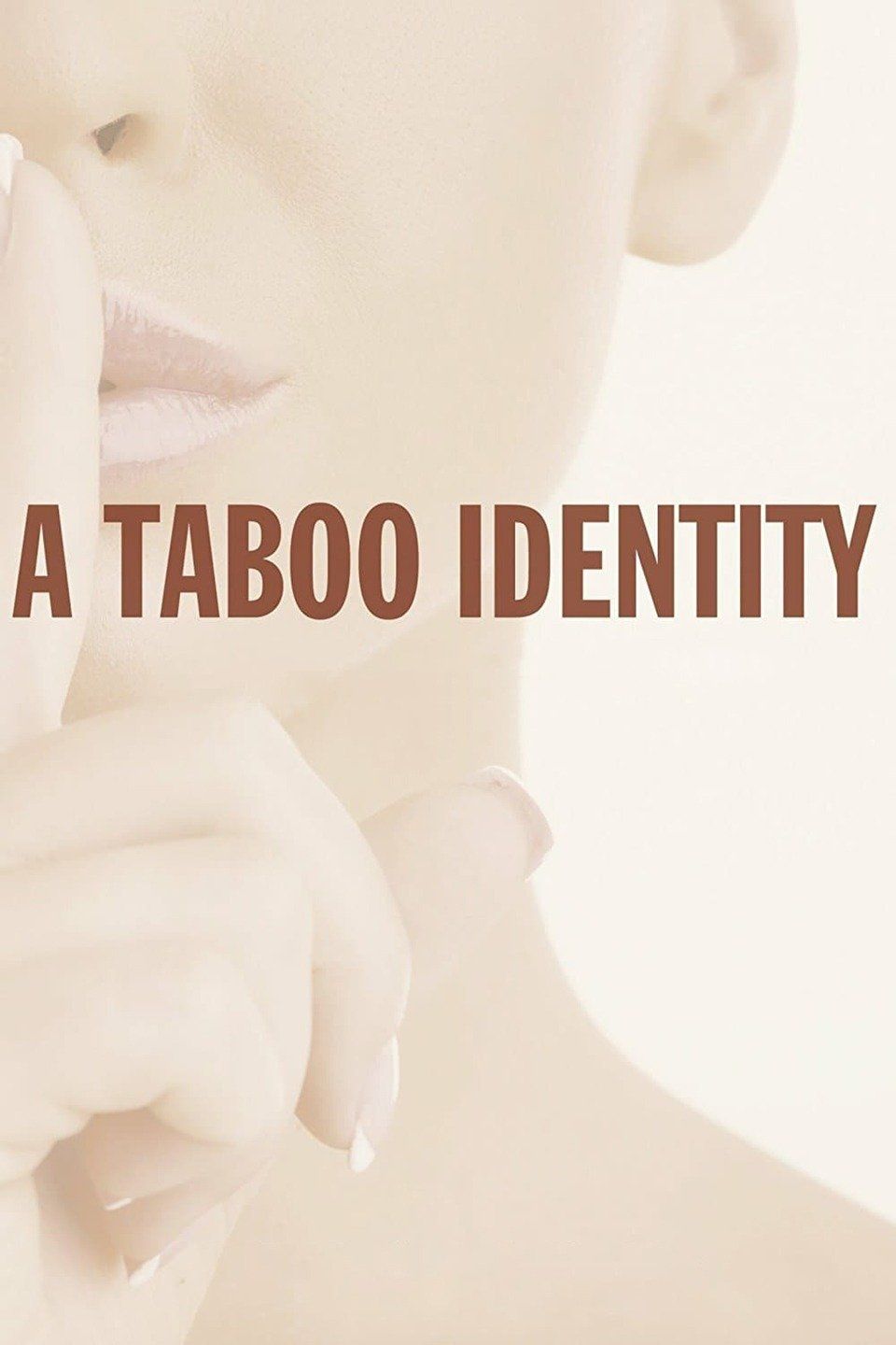 Watch A Taboo Identity (2017) Full Movie Free Online - Plex