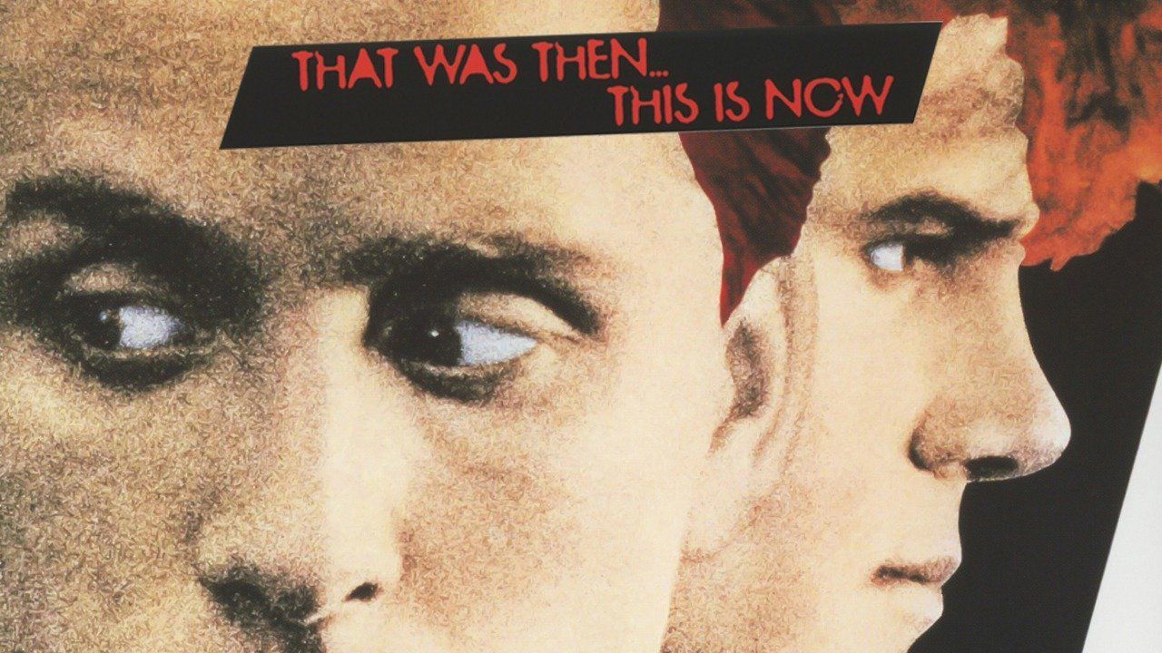 That Was Then... This Is Now (1985) - Plex