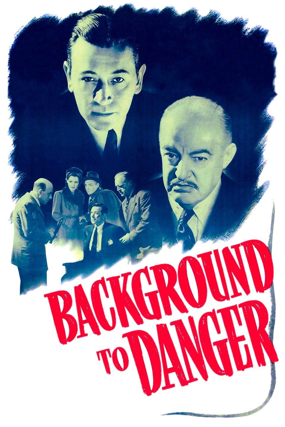 Watch Background to Danger (1943) Full Movie Online - Plex