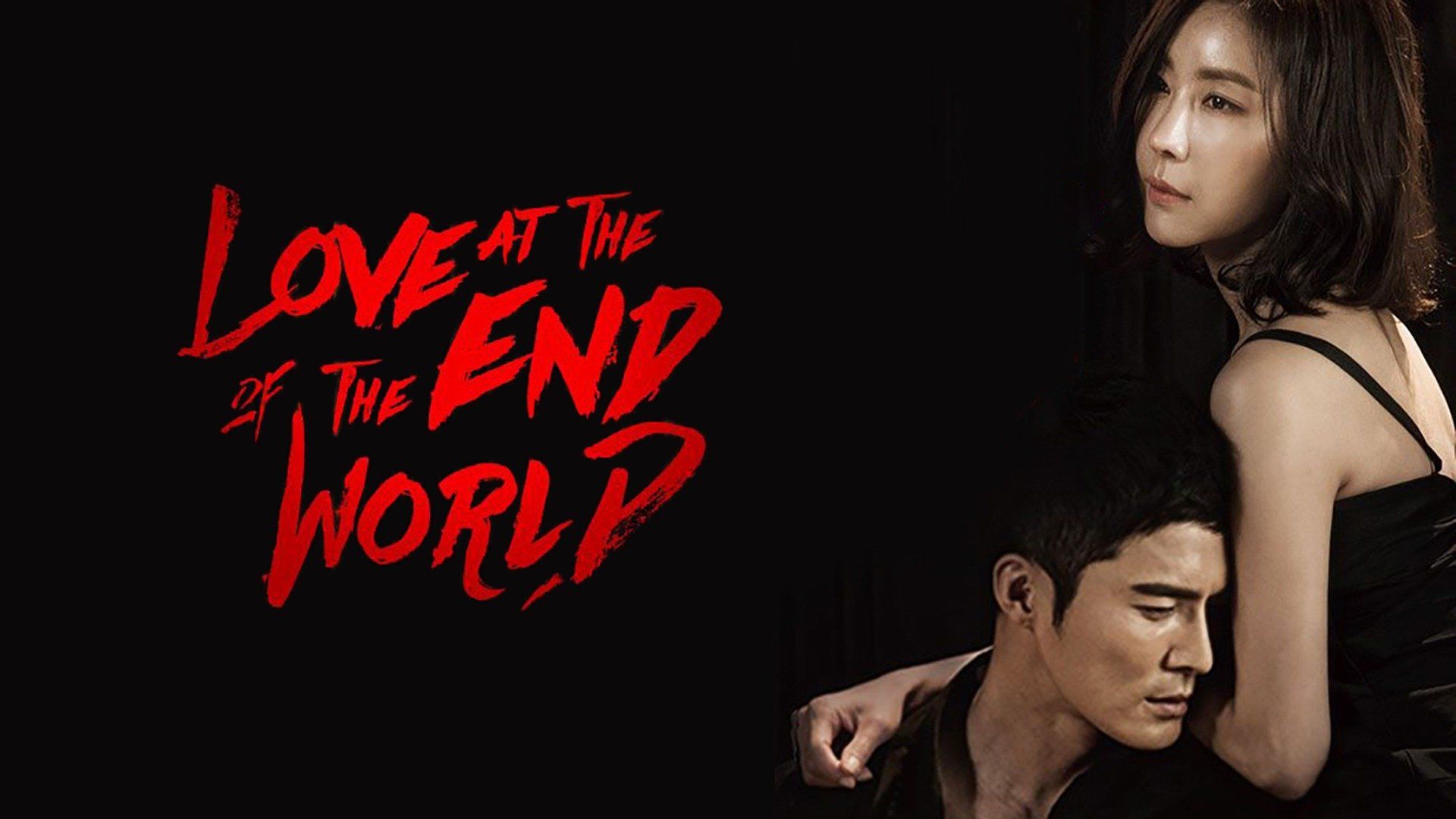 Love at the End of the World (2015) - Plex