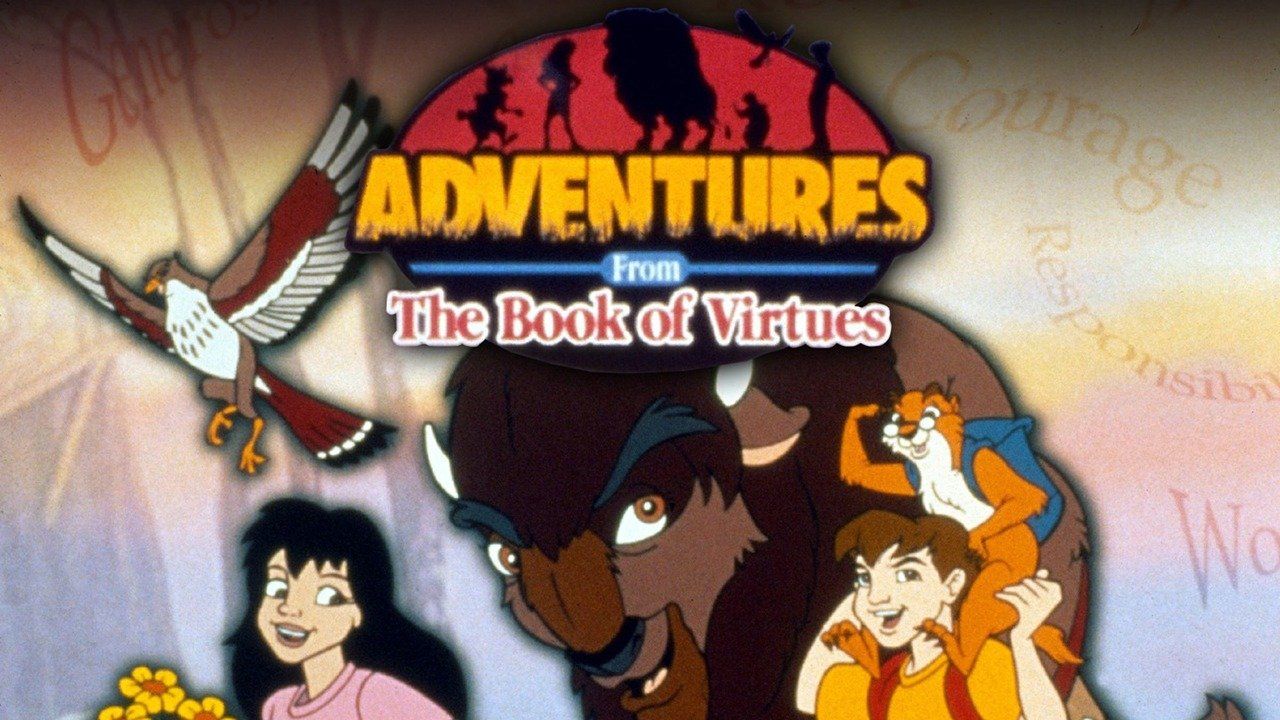 Adventures from the Book of Virtues (1996) - Plex