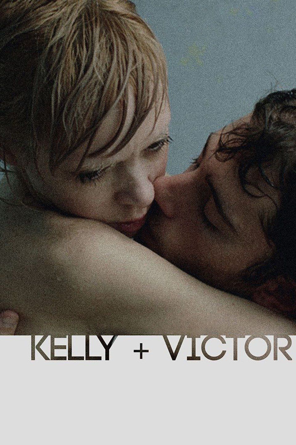 Watch Kelly + Victor (2013) Full Movie Free Online - Plex