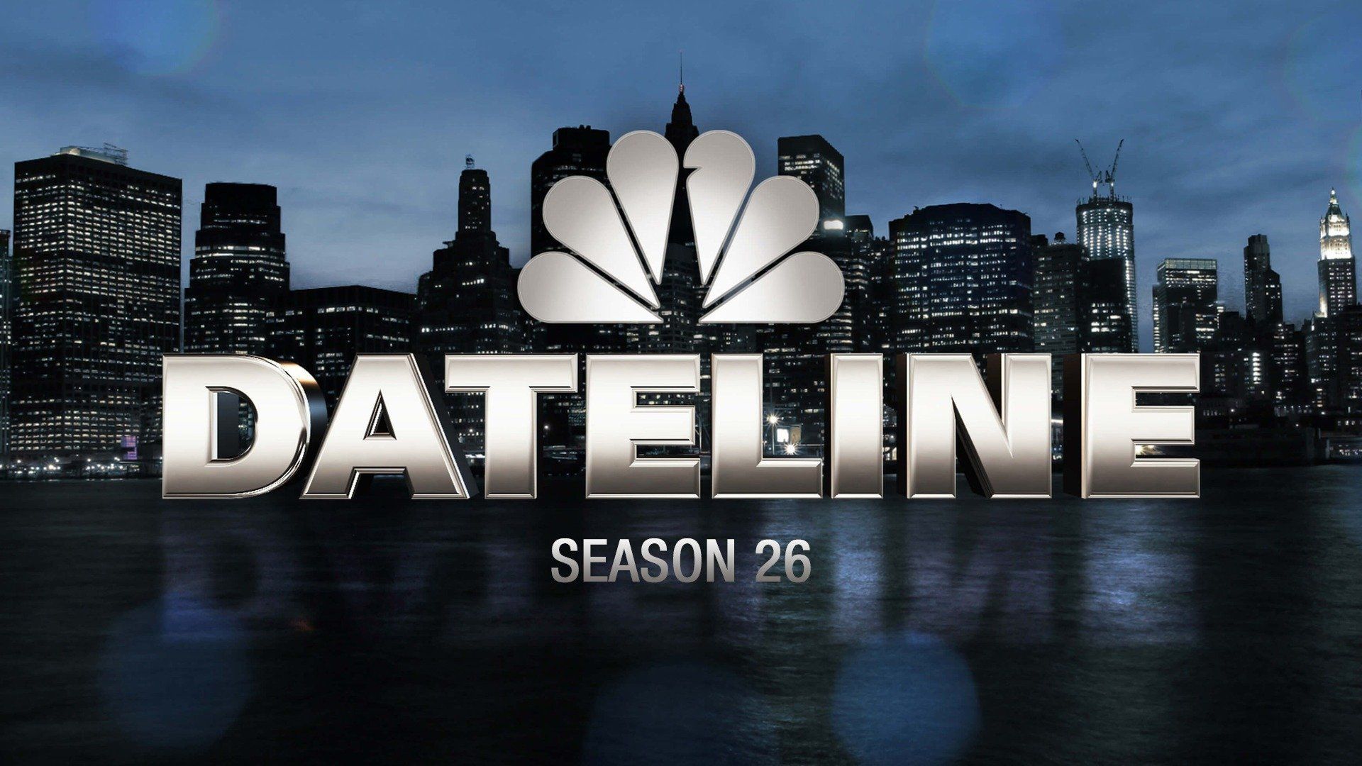 Watch Dateline NBC · Season 26 Episode 28 · Into The Night Full Episode ...