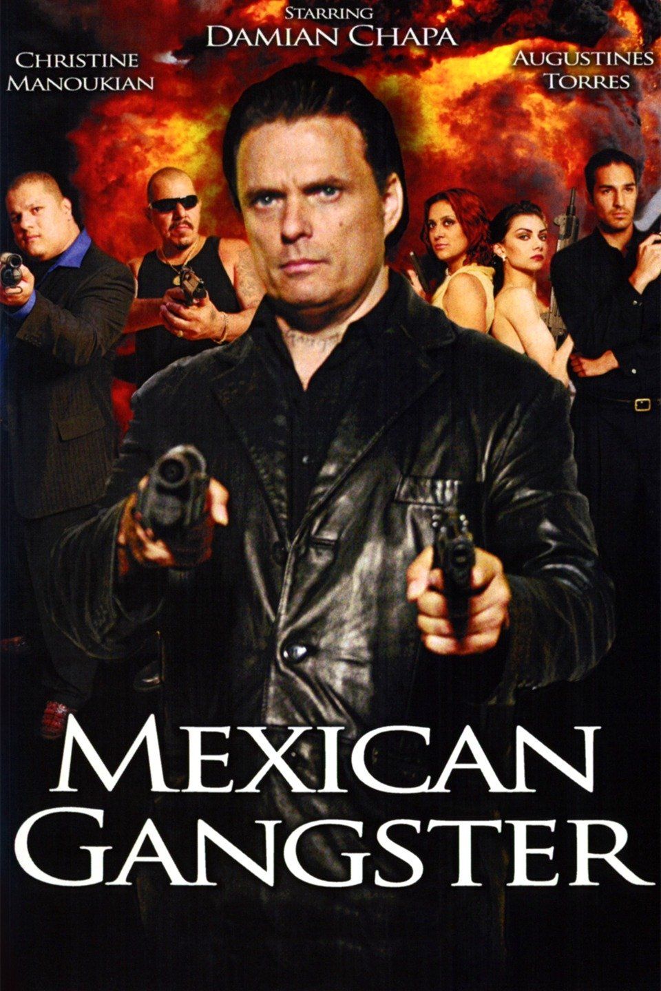 Watch Mexican Gangster (2008) Full Movie Free Online - Plex