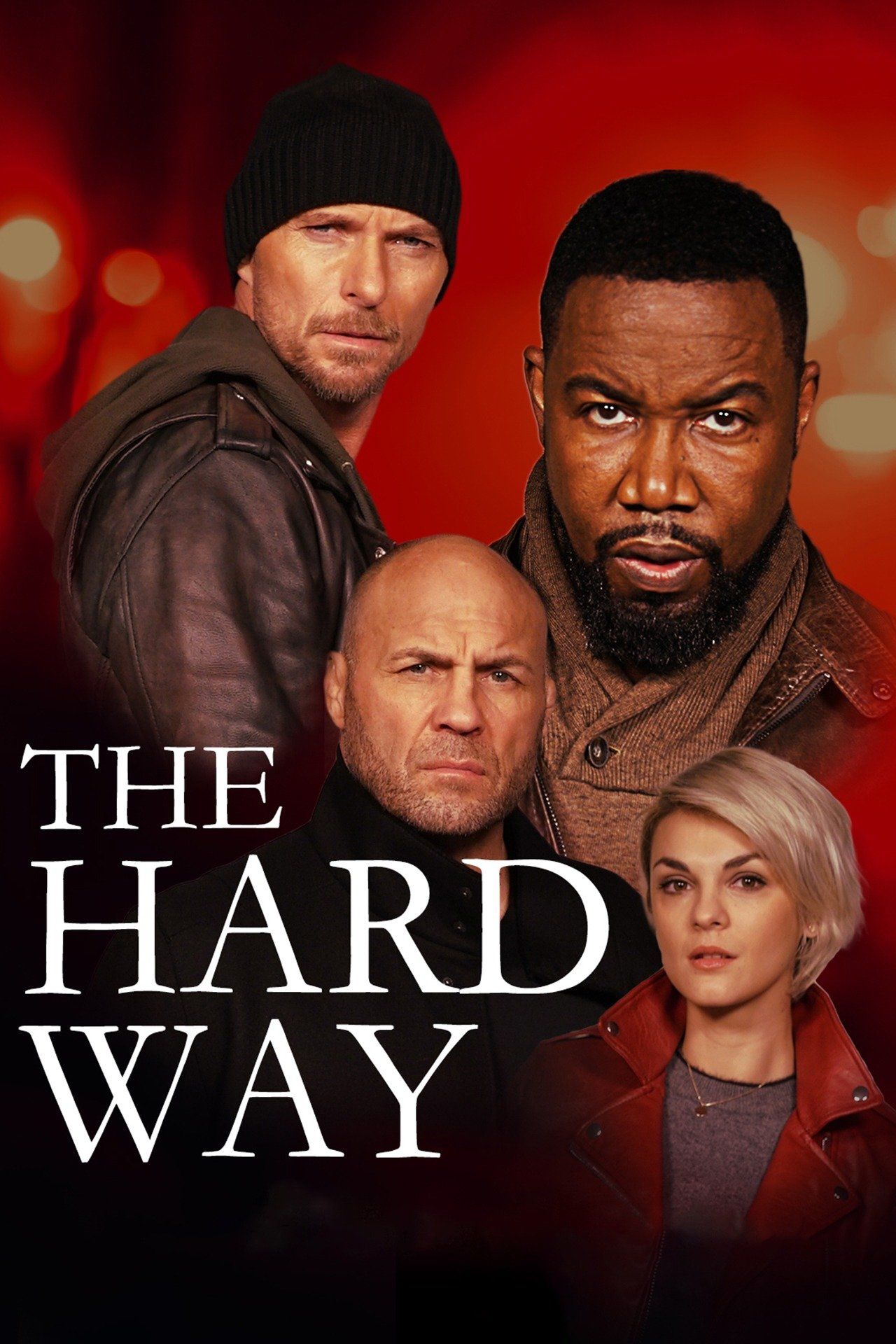 Watch The Hard Way (2019) Full Movie Online - Plex