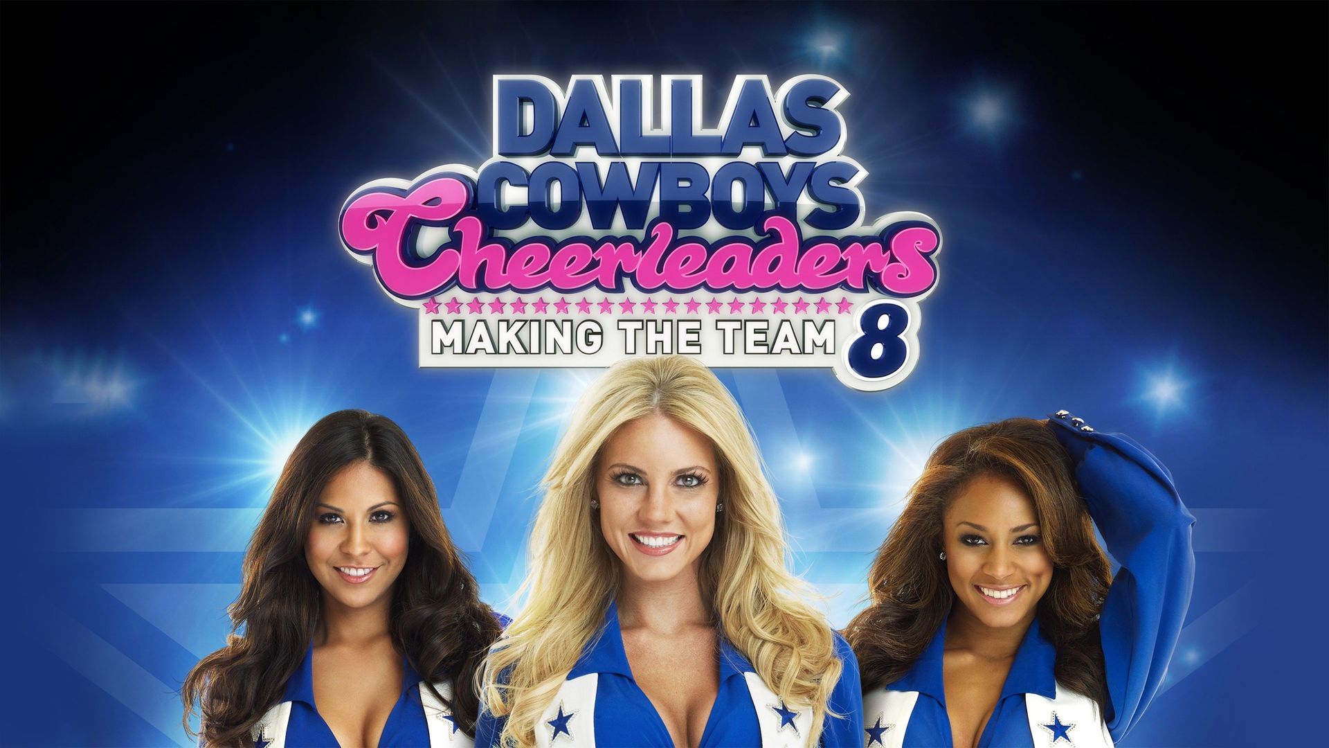 Watch Dallas Cowboys Cheerleaders: Making The Team Season 7 Episode 1:  Episode 1 - Full show on Paramount Plus