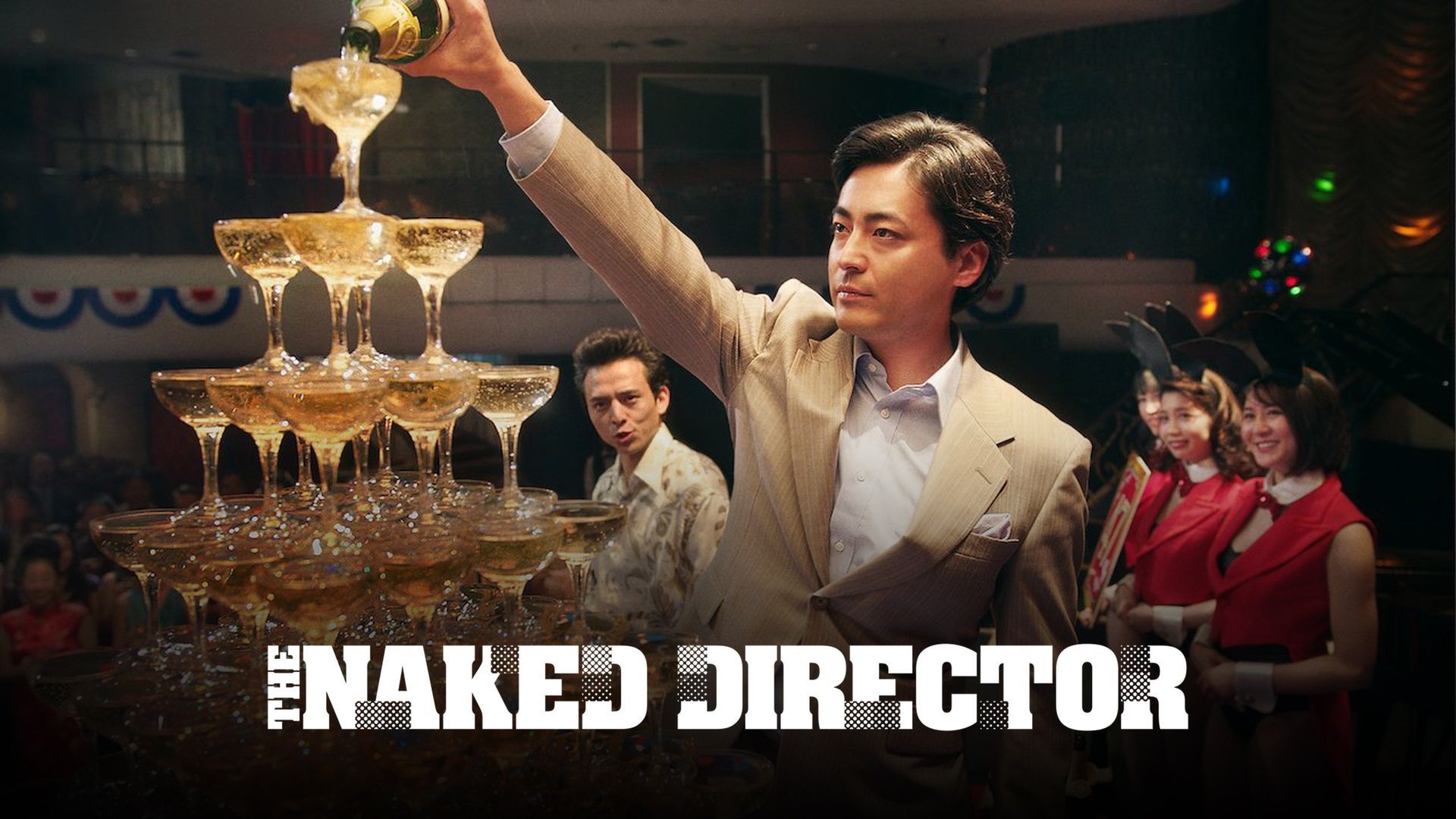 The Naked Director · Season 1 Full Episodes Online