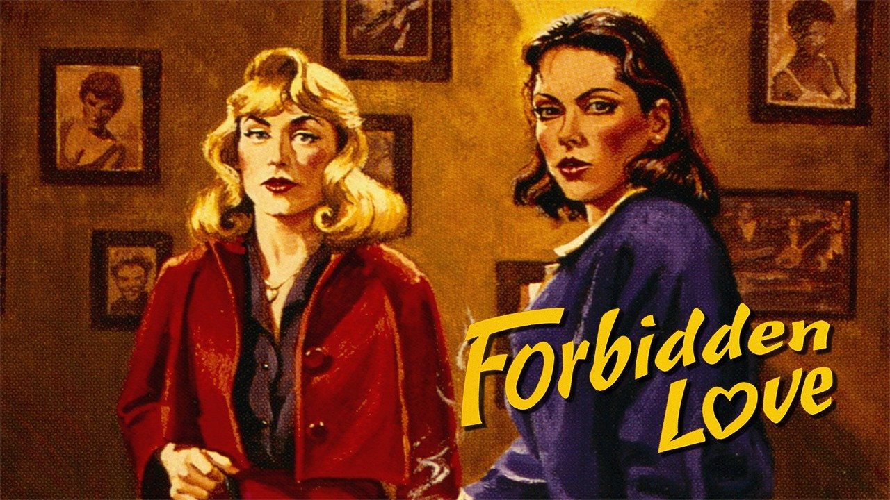 Watch Forbidden Love The Unashamed Stories Of Lesbian Lives 1995 Full Movie Online Plex