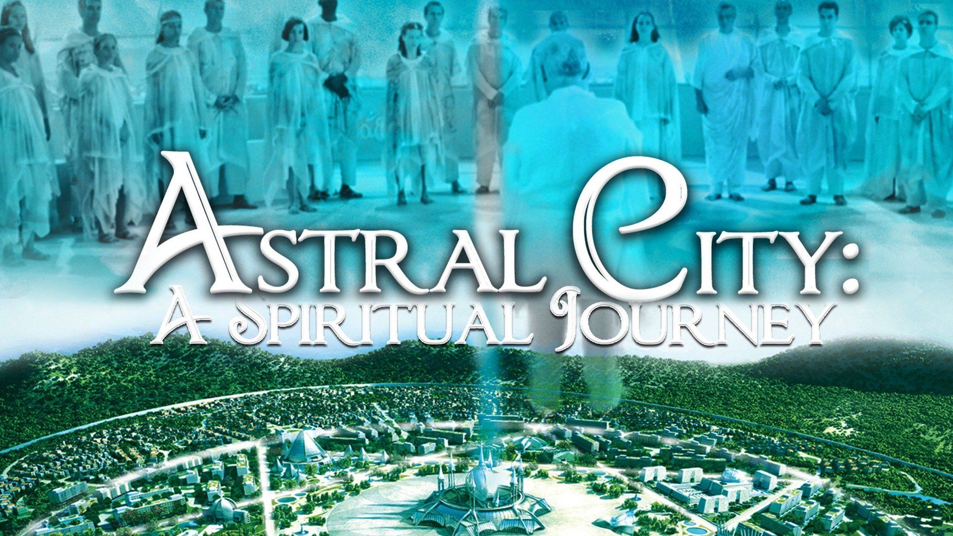 astral city spiritual journey movie