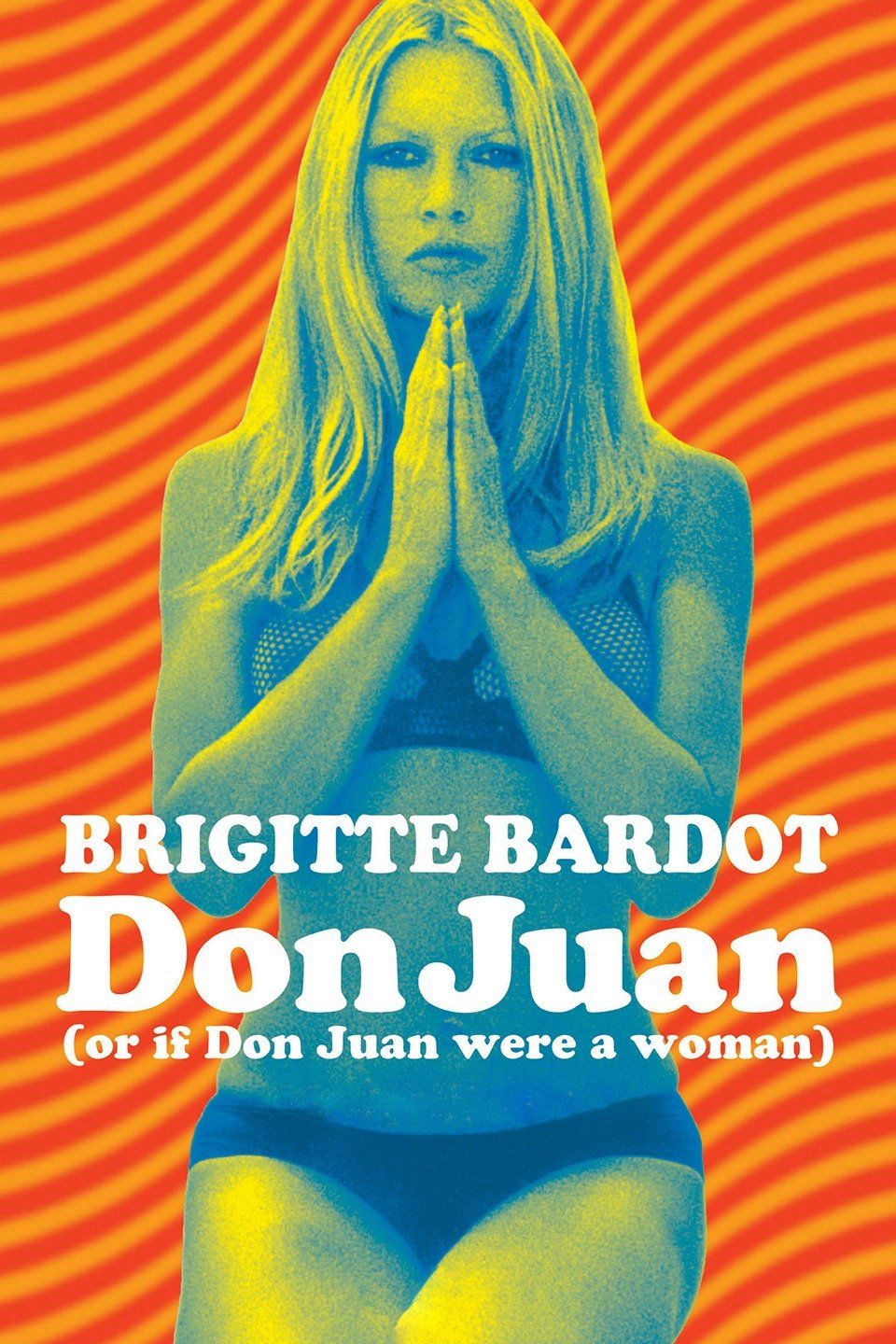 Watch Don Juan or If Don Juan Were a Woman (1973) Full Movie Online - Plex