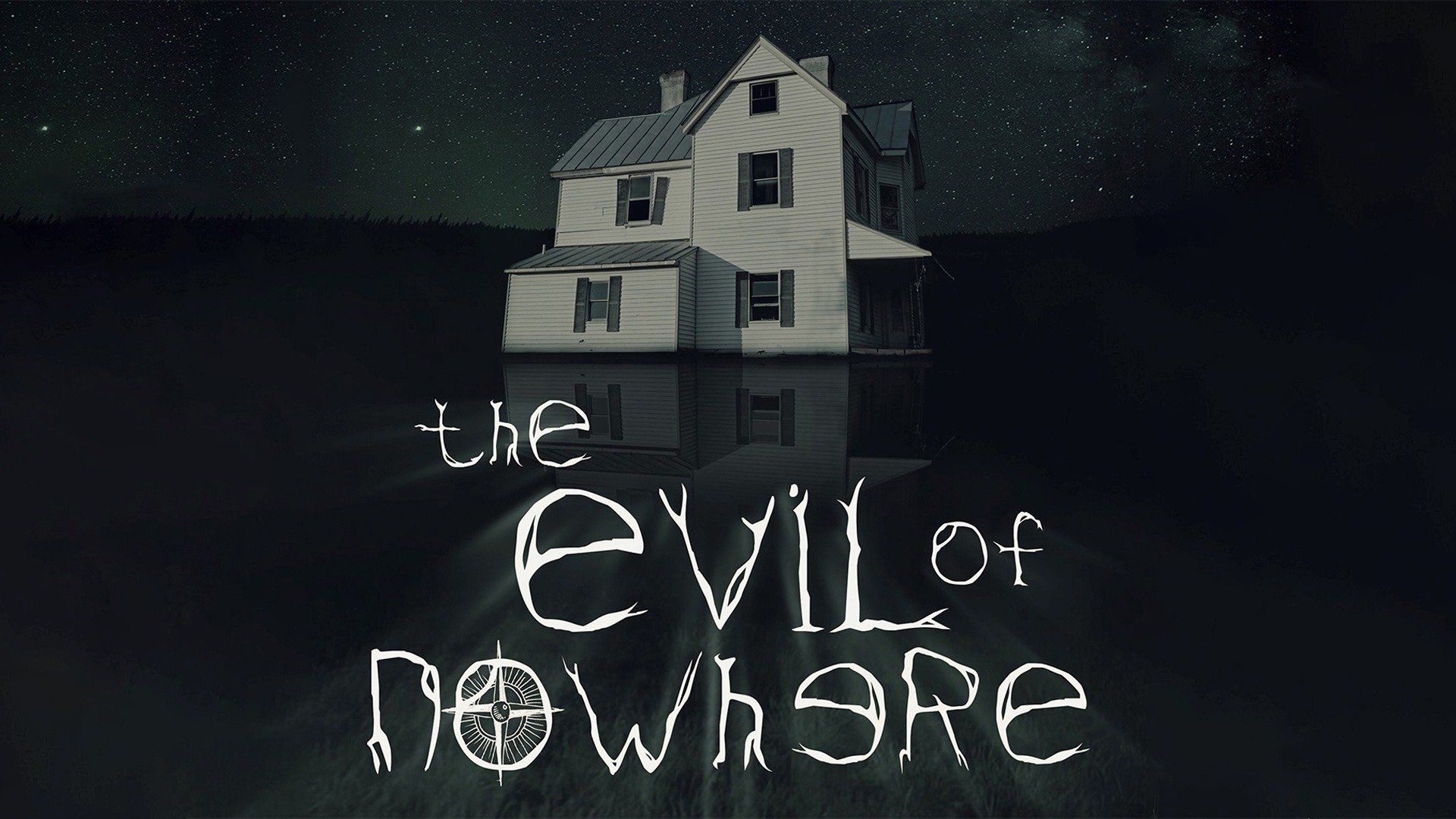 Watch The Evil of Nowhere: A Paranormal Documentary (2019) Full Movie ...