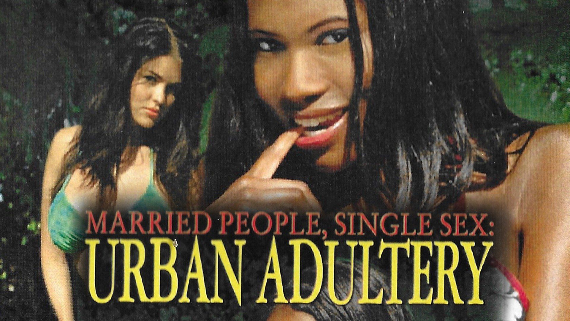 Married People, Single Sex: Urban Adultery (2002) - Plex