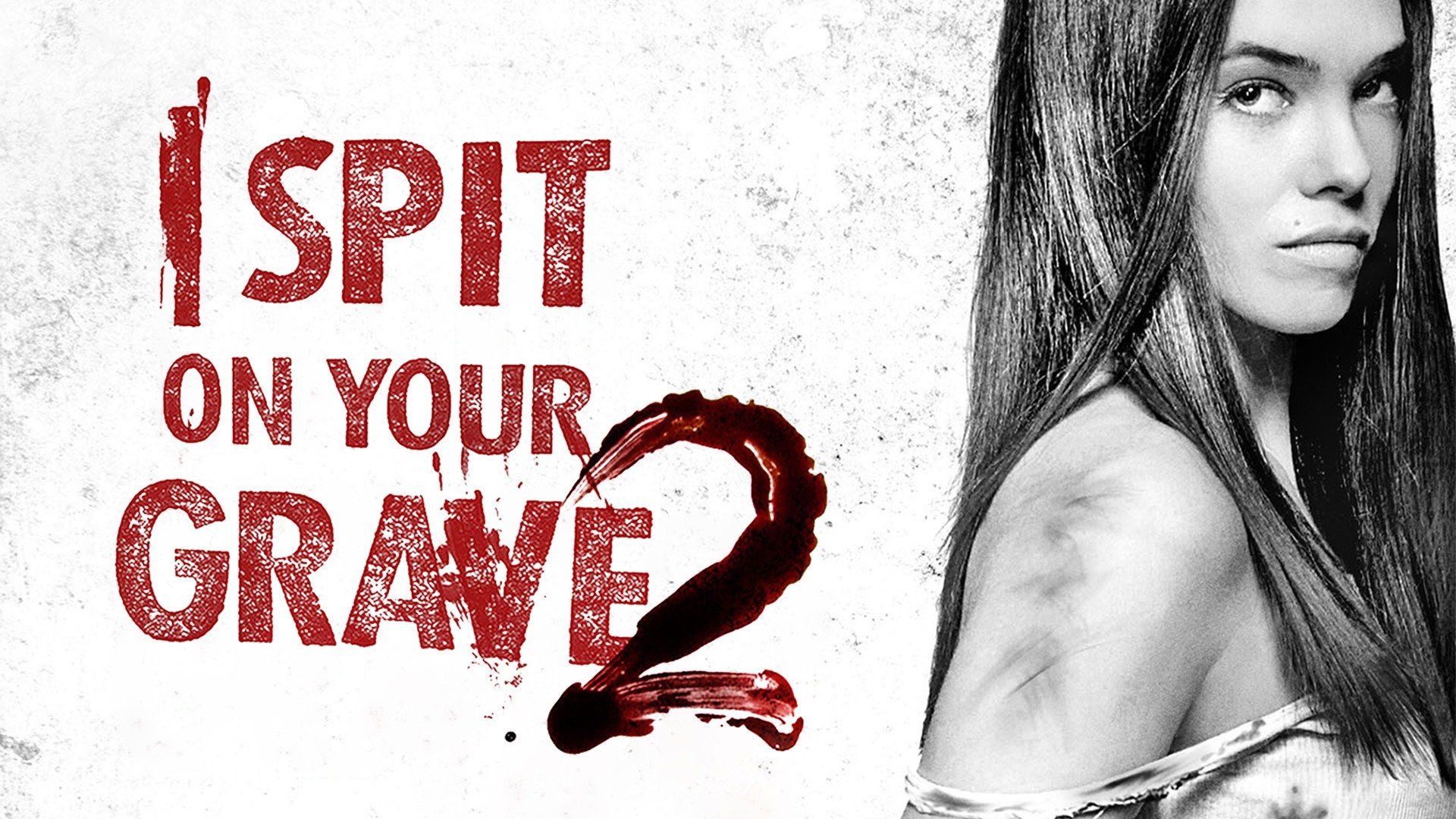 I Spit on Your Grave 2