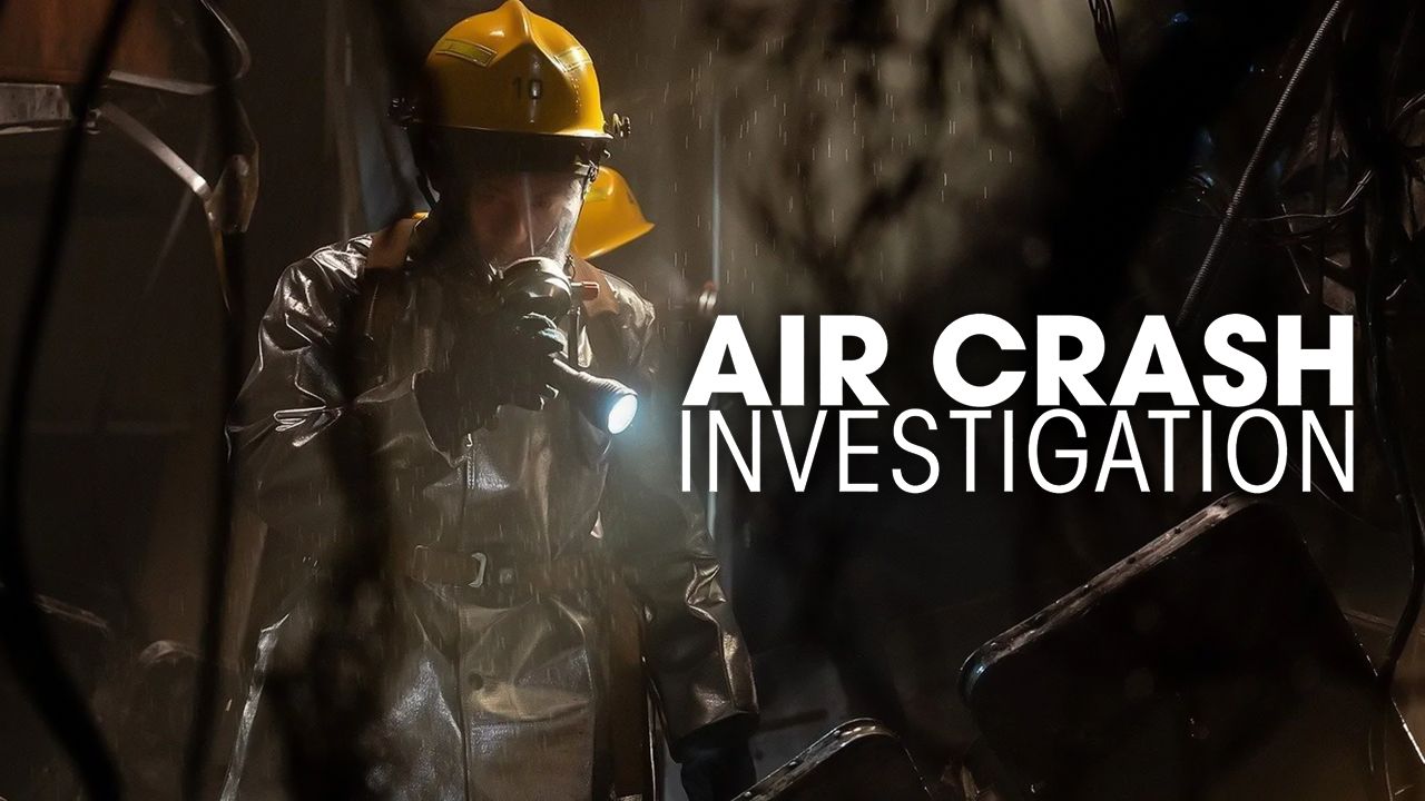 Air Crash Investigation • Season 24 Plex