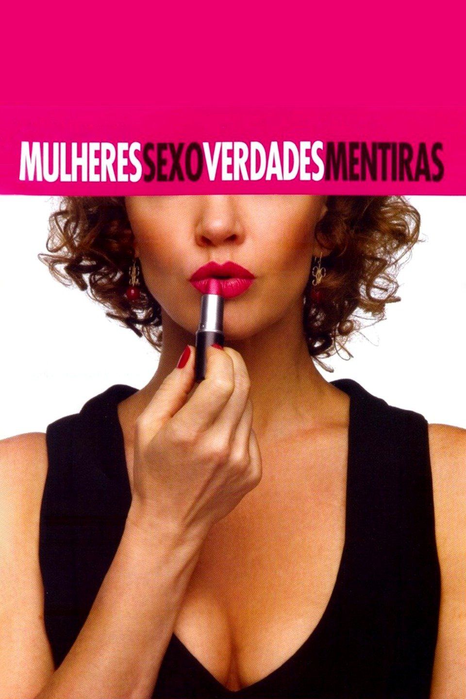 Mulheres Sexo Verdades Mentiras (2008) - Plex