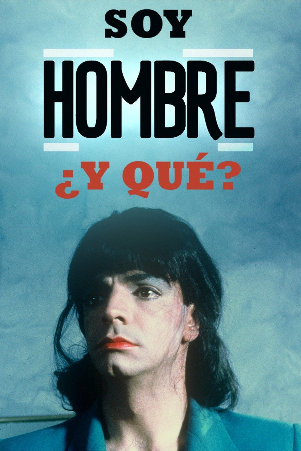 Soy hombre y que (1993) - Plex