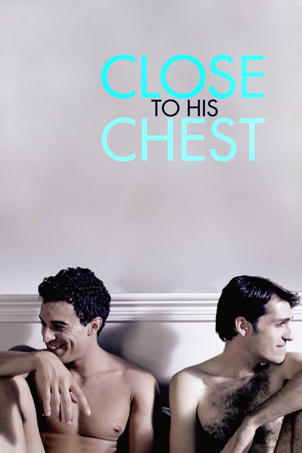 Watch Close to His Chest (2019) Full Movie Free Online - Plex