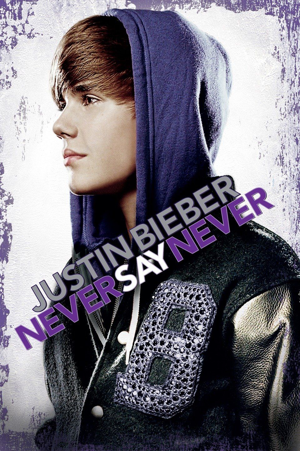 Watch Justin Bieber: Never Say Never (2011) Full Movie Free Online - Plex