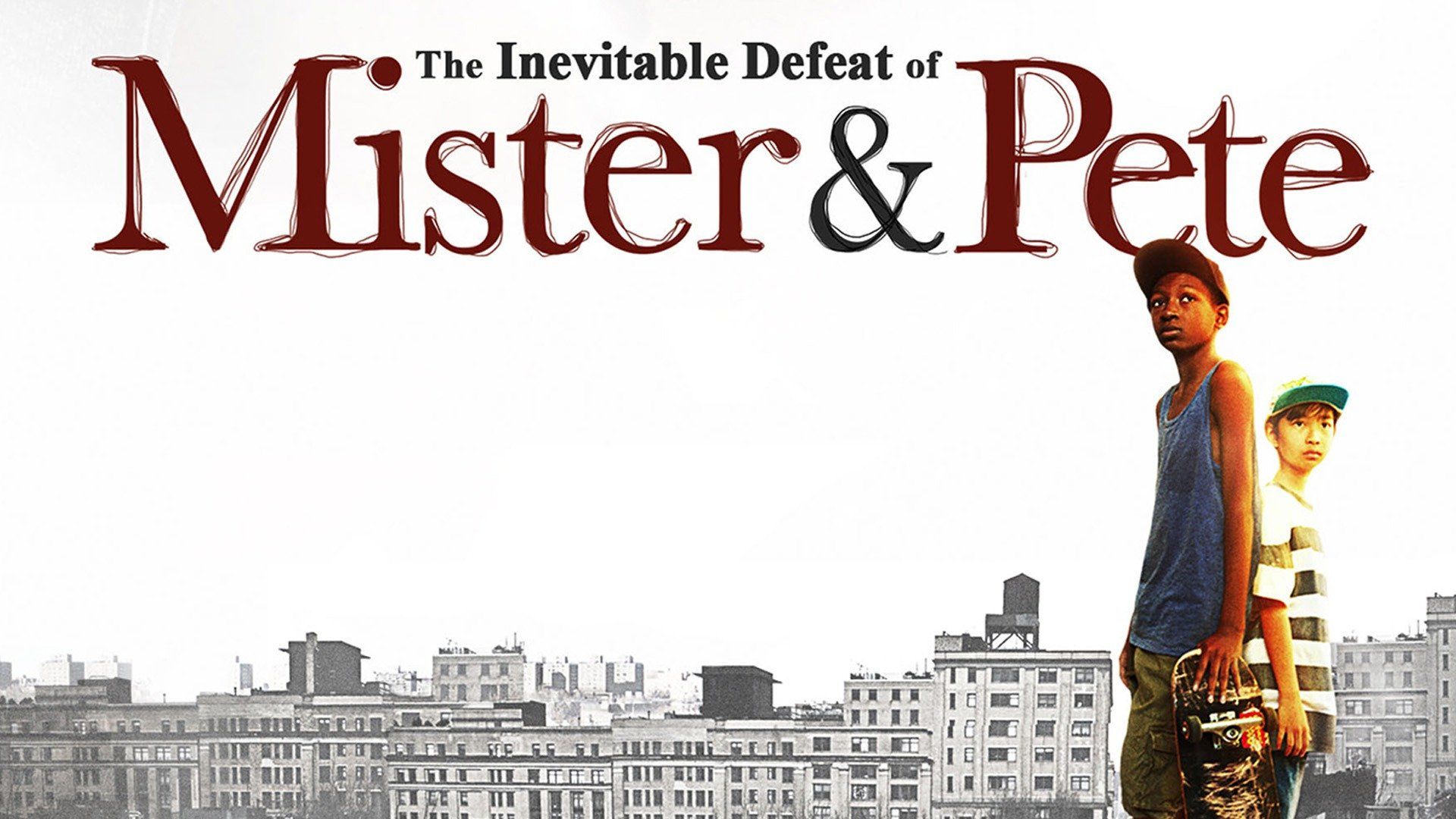 The Inevitable Defeat of Mister & Pete (2013) - Watch Full Movie Online - Plex