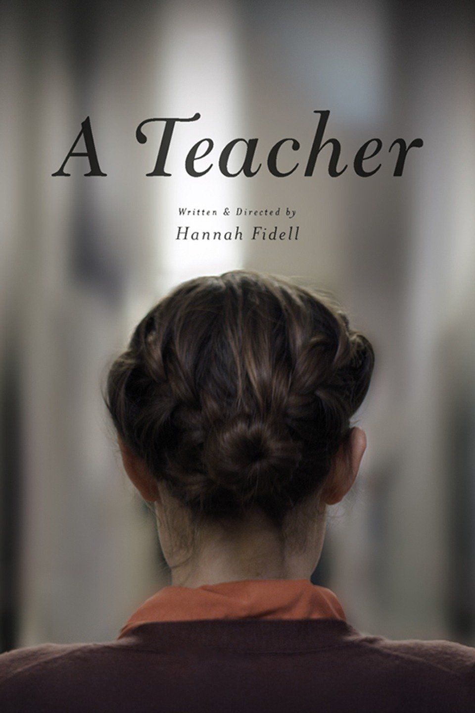 Watch A Teacher (2013) Full Movie Free Online - Plex