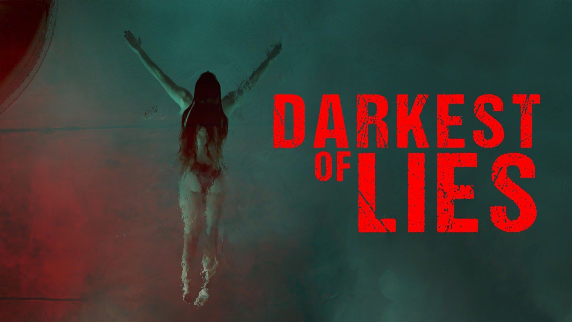 Watch Darkest of Lies Full Movie Free Online - Plex