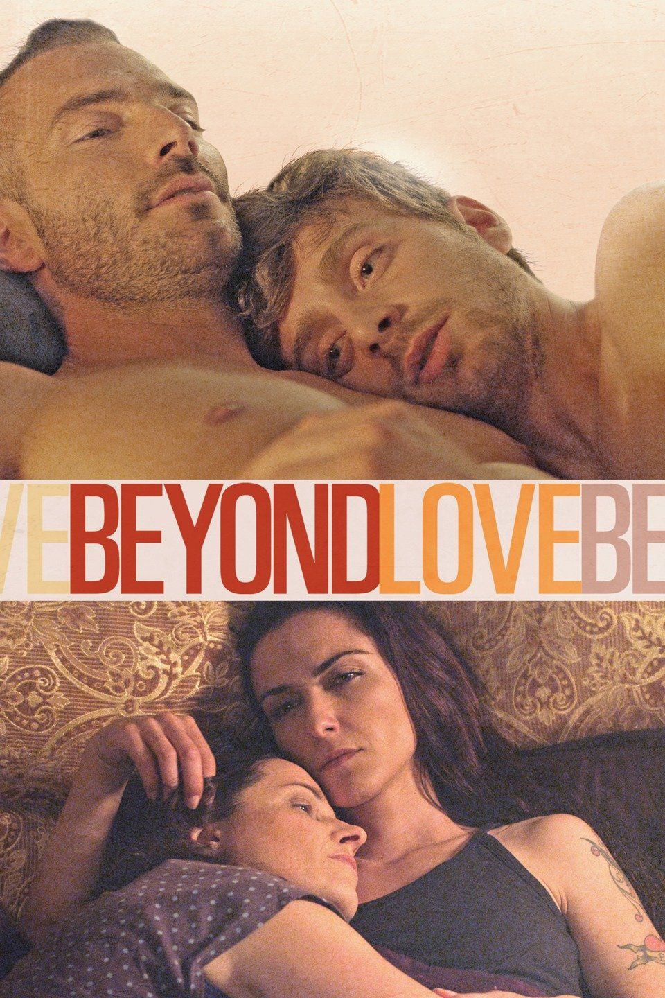 Watch Beyond Love (2015) Full Movie Free Online - Plex