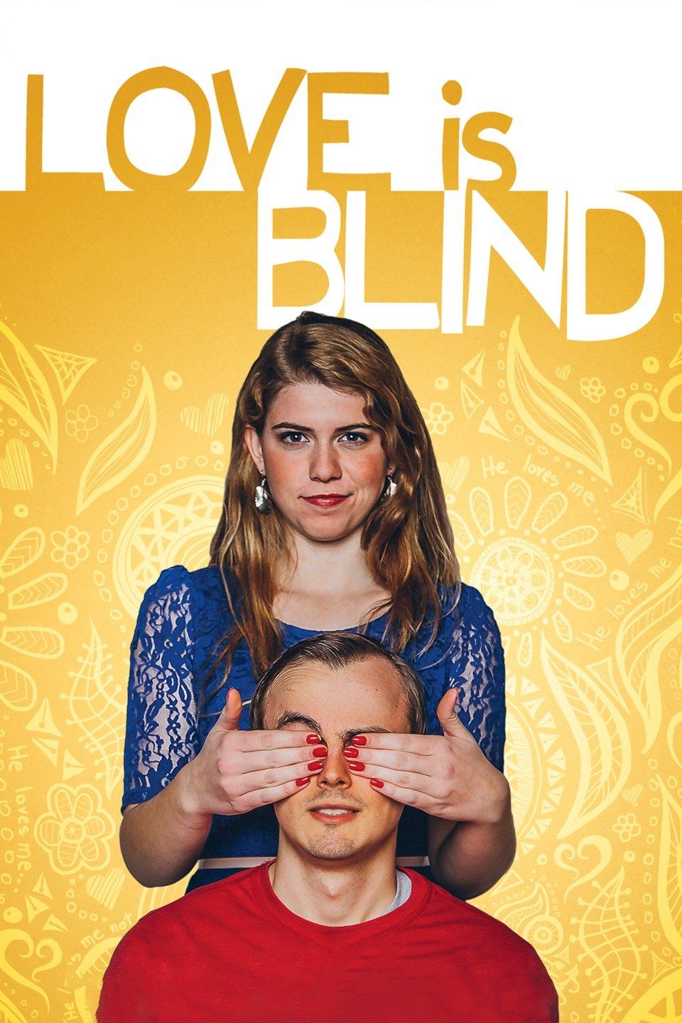 Watch Love Is Blind (2015) Full Movie Free Online - Plex